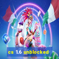 cs 1.6 unblocked